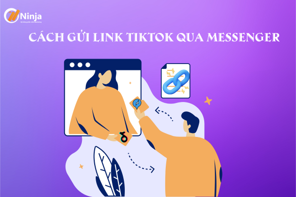 Cách gửi link tiktok qua messenger cực đơn giản