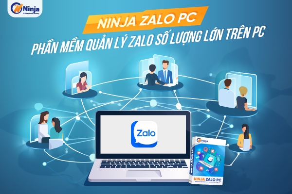 Ninja Zalo Pc - Phần mềm quản lý zalo số lượng lớn