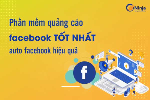 Lợi ích khi sử dụng phần mềm quảng cáo facebook