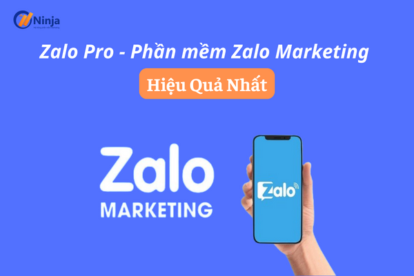 Zalo Pro - Phần mềm Zalo Marketing hiệu quả nhất