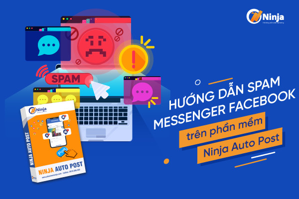 Spam Tin nhắn Messenger tự động hàng loạt Ninja Auto Post