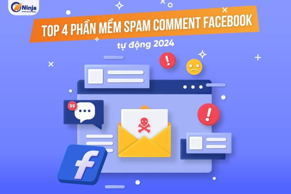 Top 4 tool spam comment facebook hiệu quả, chất lượng nhất