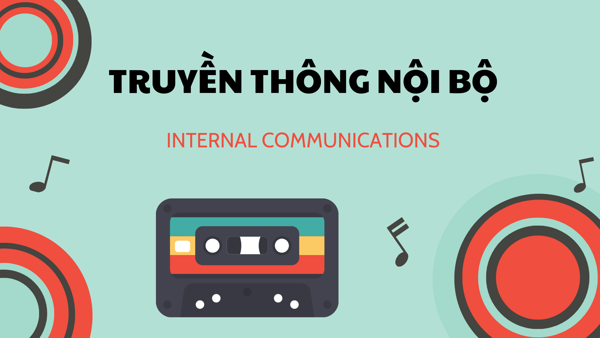 Khái niệm truyền thông nội bộ