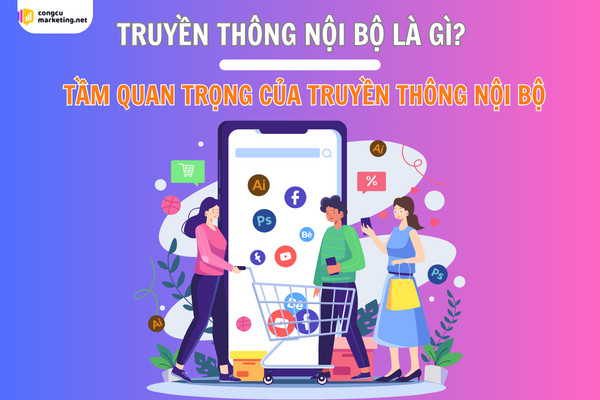 Truyền thông nội bộ là gì? Vai trò của truyền thông nội bộ 